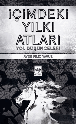 İçimdeki Yılkı Atları