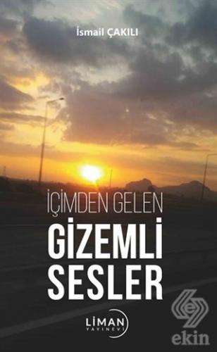 İçimden Gelen Gizemli Sesler