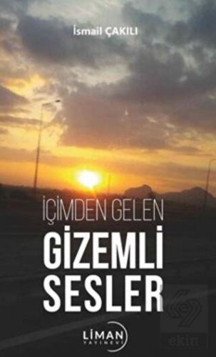 İçimden Gelen Gizemli Sesler