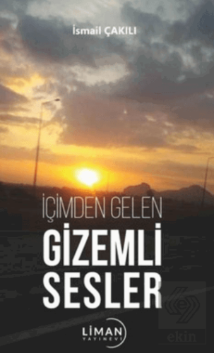 İçimden Gelen Gizemli Sesler