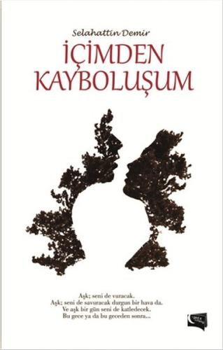 İçimden Kayboluşum