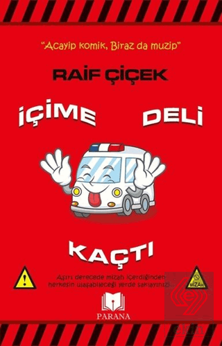 İçime Deli Kaçtı