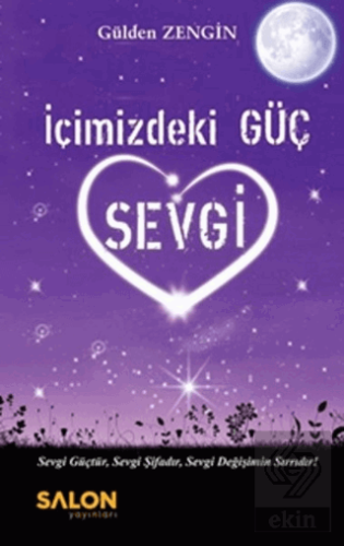 İçimizdeki Güç Sevgi