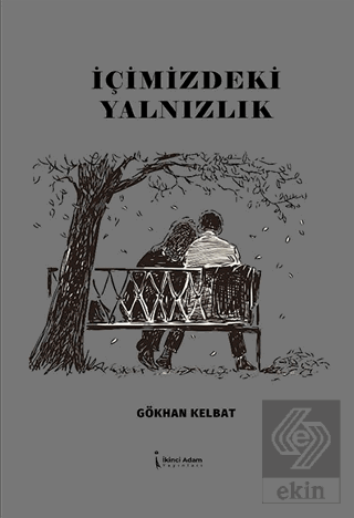 İçimizdeki Yalnızlık