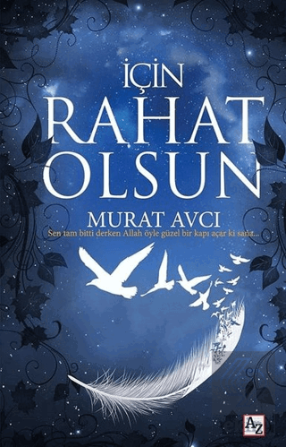 İçin Rahat Olsun