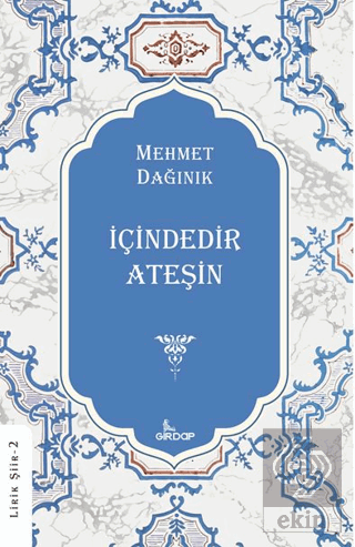 İçindedir Ateşin