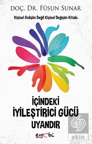 İçindeki İyileştirici Gücü Uyandır