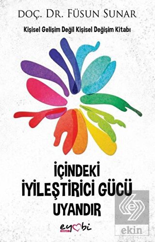 İçindeki İyileştirici Gücü Uyandır