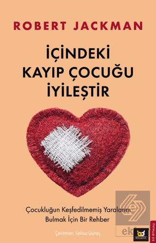 İçindeki Kayıp Çocuğu İyileştir