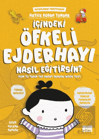 İçindeki Öfkeli Ejderhayı Nasıl Eğitirsin?