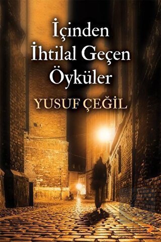 İçinden İhtilal Geçen Öyküler