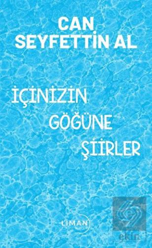 İçinizin Göğüne Şiirler