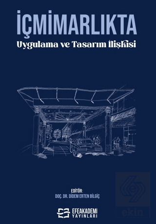 İçmimarlıkta Uygulama ve Tasarım İlişkisi