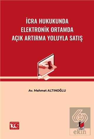 İcra Hukukunda Elektronik Ortamda Açık Artırma Yoluyla Satış