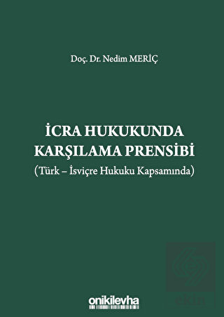 İcra Hukukunda Karşılama Prensibi (Türk - İsviçre