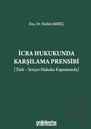 İcra Hukukunda Karşılama Prensibi (Türk - İsviçre