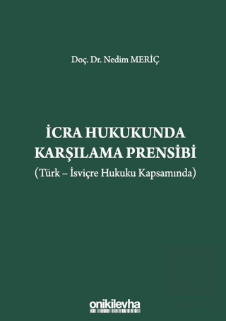 İcra Hukukunda Karşılama Prensibi (Türk - İsviçre