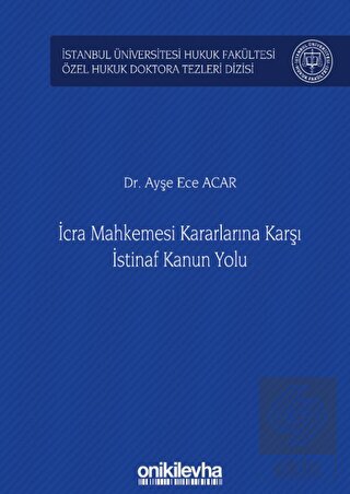 İcra Mahkemesi Kararlarına Karşı İstinaf Kanun Yol