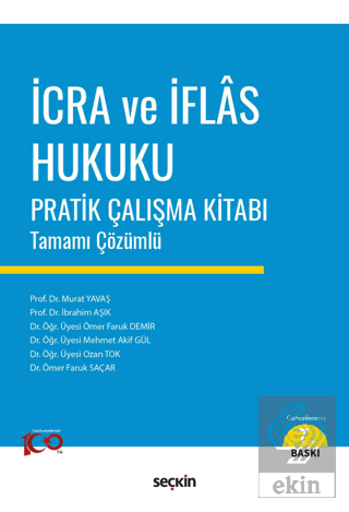 İcra ve İflas Hukuku Pratik Çalışma Kitabı Tamamı Çözümlü