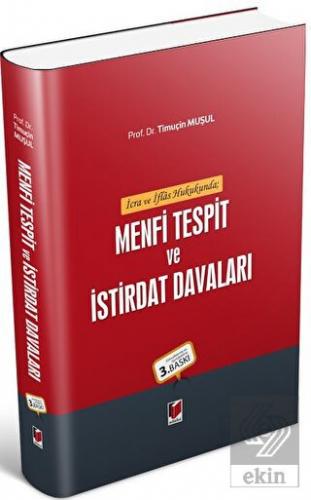 İcra ve İflas Hukukunda Menfi Tespit ve İstirdat D