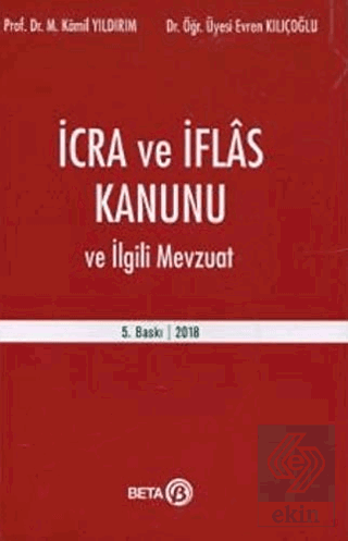 İcra ve İflas Kanunu ve İlgili Mevzuat