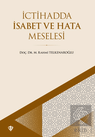 İctihadda İsabet ve Hata Meselesi