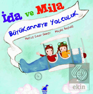 İda ve Mila - Büyükanneye Yolculuk