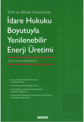 İdare Hukuku Boyut.Yenilenebilir Enerji Üretimi