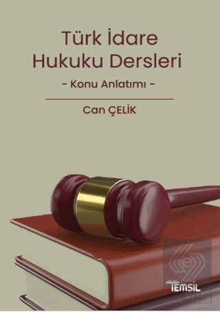 İdare Hukuku Dersleri Konu Anlatımı