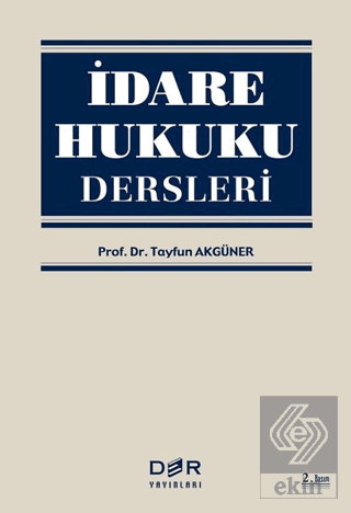 İdare Hukuku Dersleri