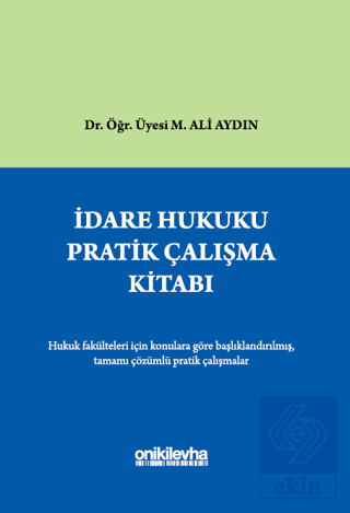 İdare Hukuku Pratik Çalışma Kitabı