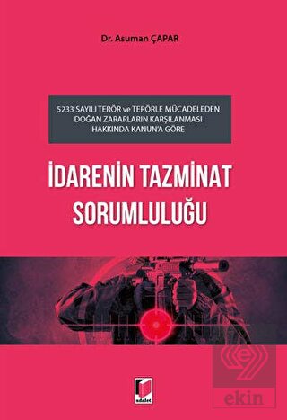 İdarenin Tazminat Sorumluluğu