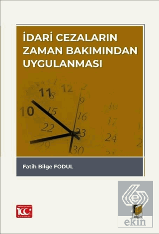 İdari Cezaların Zaman Bakımından Uygulanması