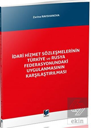 İdari Hizmet Sözleşmelerinin Türkiye ve Rusya Fede