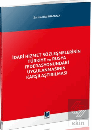 İdari Hizmet Sözleşmelerinin Türkiye ve Rusya Fede