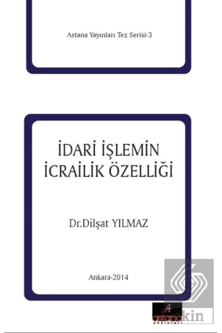 İdari İşlemin İcrailik Özelliği