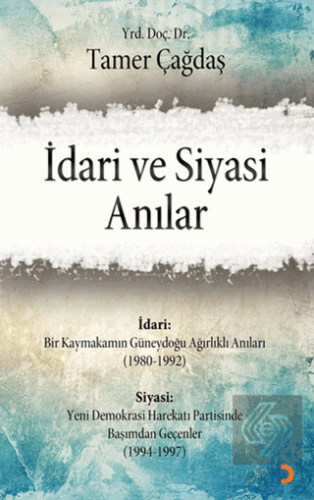 İdari ve Siyasi Anılar