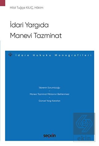 İdari Yargıda Manevi Tazminat