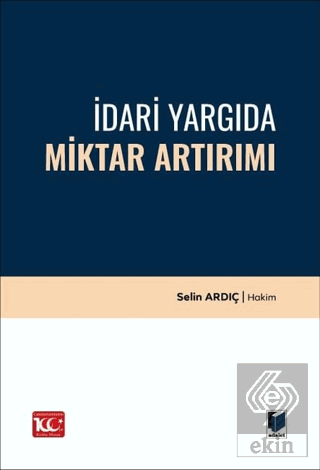 İdari Yargıda Miktar Artırımı