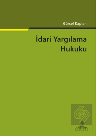 İdari Yargılama Hukuku Gürsel Kaplan