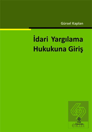 İdari Yargılama Hukukuna Giriş Gürsel Kaplan