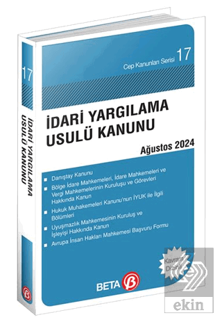 İdari Yargılama Usulü Kanunu - Ağustos 2024