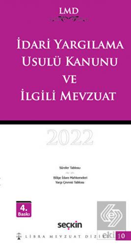 İdari Yargılama Usulü Kanunu ve İlgili Mevzuat