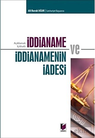 İddianame ve İddianamenin İadesi