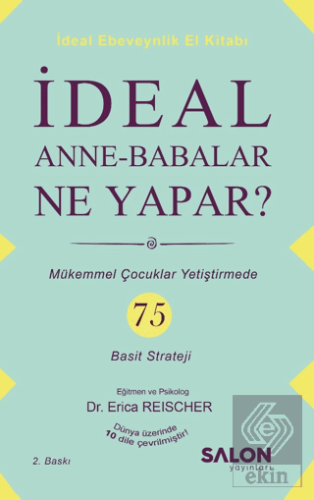 İdeal Anne Babalar Ne Yapar?