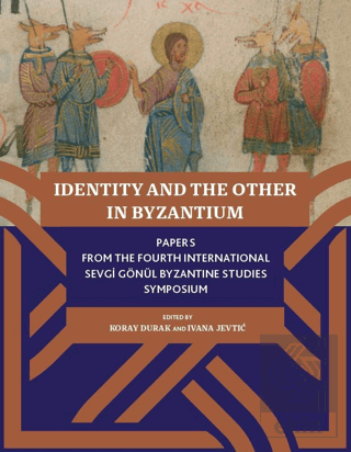 Identity And The Other In Byzantium