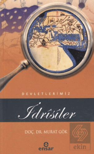 İdrisiler Devletlerimiz - 25