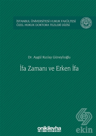 İfa Zamanı ve Erken İfa