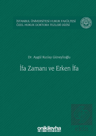 İfa Zamanı ve Erken İfa