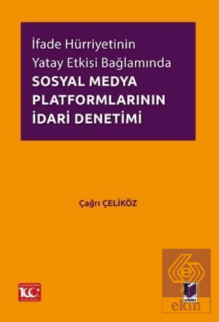 İfade Hürriyetinin Yatay Etkisi Bağlamında Sosyal